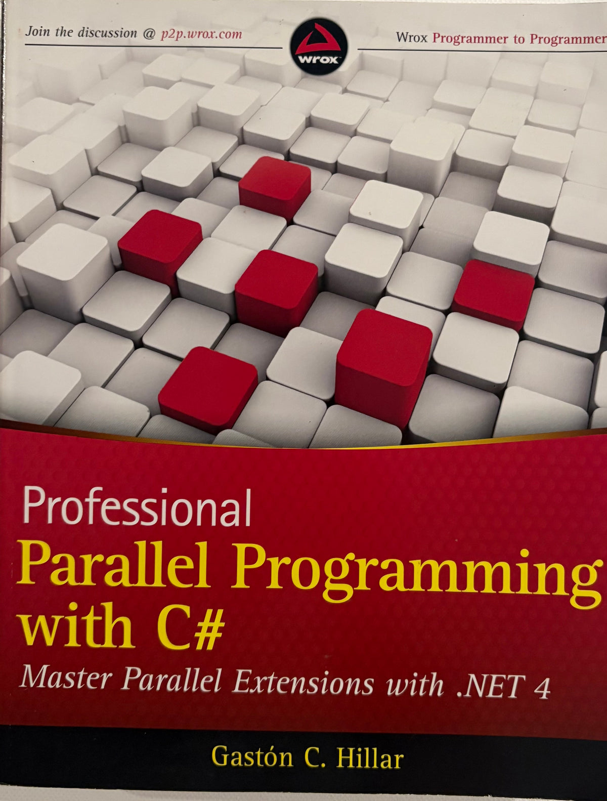 Professional Parallel Programming with C#: Master Parallel Extensions with .NET 4