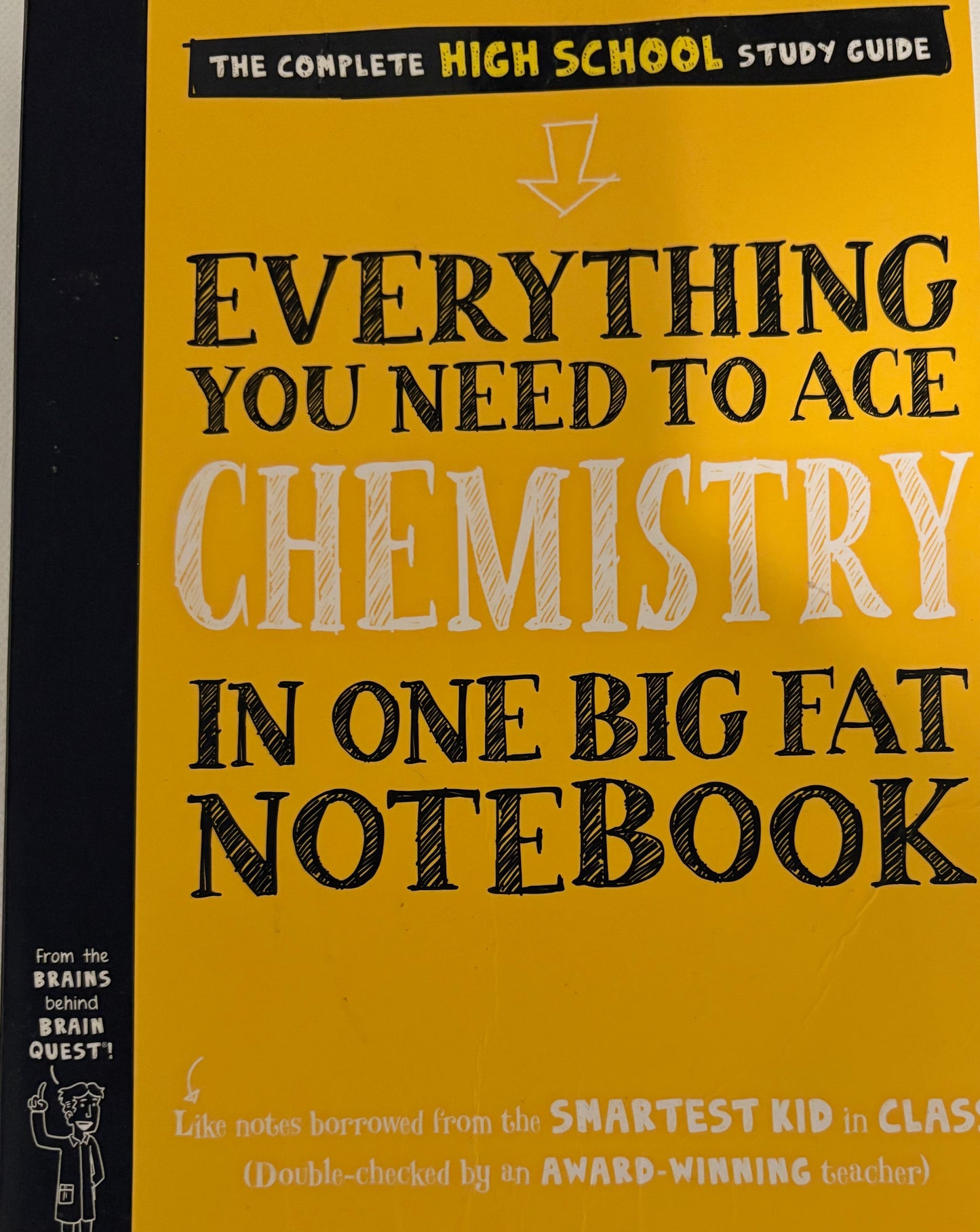 Everything You Need To Ace Chemistry In One Big Fat Notebook: The Complete High School Guide