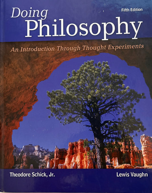 Doing Philosophy: An Introduction Through Thought Experiments