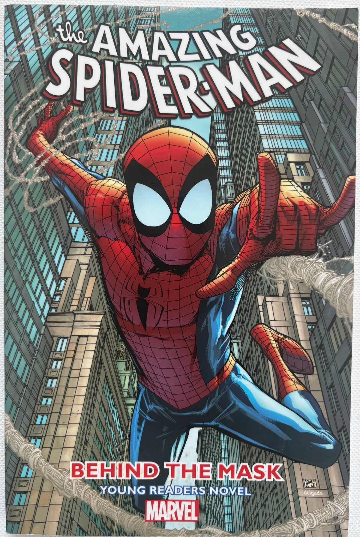 The Amazing Spider-Man: Behind the Mask